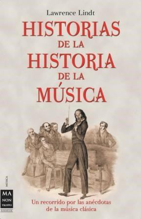 Libro Historias De La Historia De La Musica De Lawrence Lind