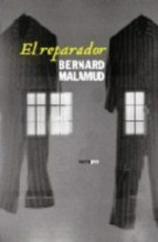 Bernard Malamud El Reparador Editorial Sexto Piso