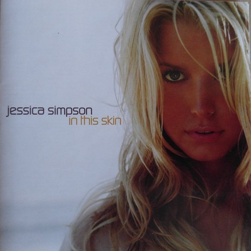 Jessica Simpson _ In This Skin (cd, Album)