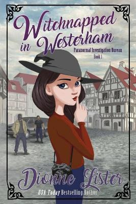 Libro Witchnapped In Westerham - Dionne Lister