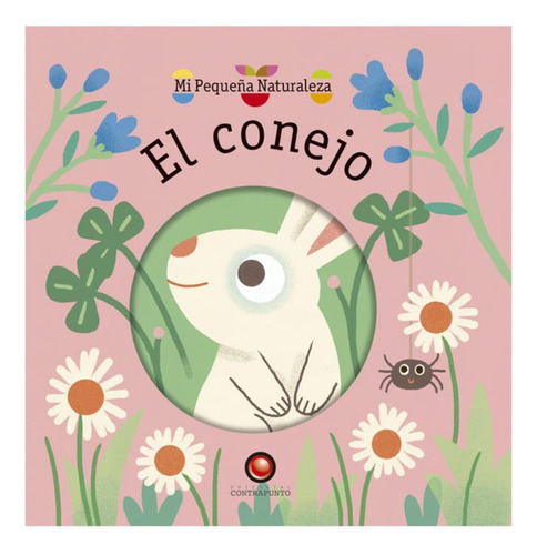 Colección Mi Pequeña Naturaleza - El Conejo