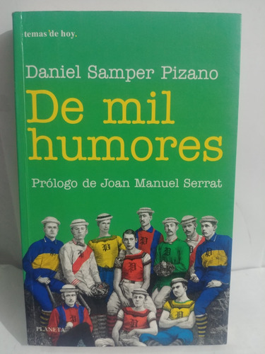 De Mil Humores Daniel Samper Pizano De Planeta Original