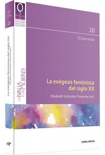 La Exégesis Feminista Del Siglo Xx