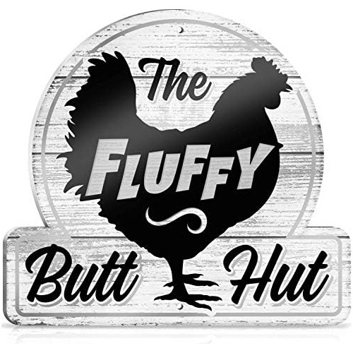 Letrero De Gallinero - The Fluffy Butt Hut - Gallinero ...