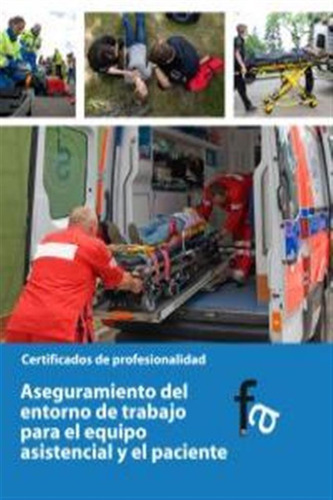 Aseguramiento Del Entorno De Trabajo Para Equipo Asistencia