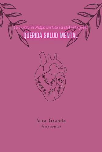 Libro: Querida Salud Mental (prosa Poética): Libro Original 