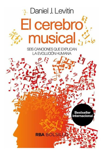 Libro El Cerebro Musical - Levitin, Daniel J.