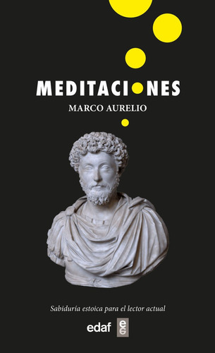 Meditaciones. Marco Aurelio Antonino. Editorial Edaf En Español. Tapa Blanda