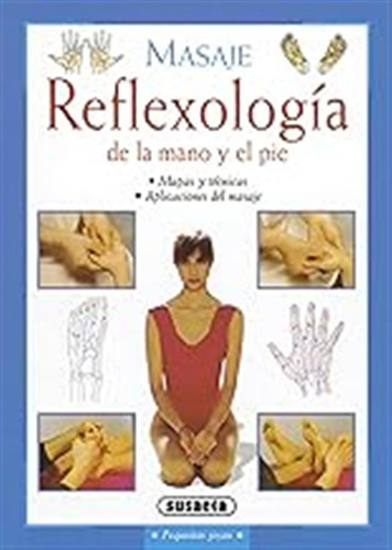Reflexología De La Mano Y El Pie (pequeñas Joyas) / Equipo S