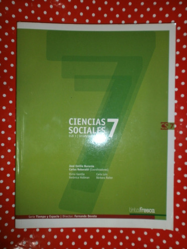 Ciencias Sociales 7 Egb3 Tinta Fresca Serie Tiempo Y Espacio