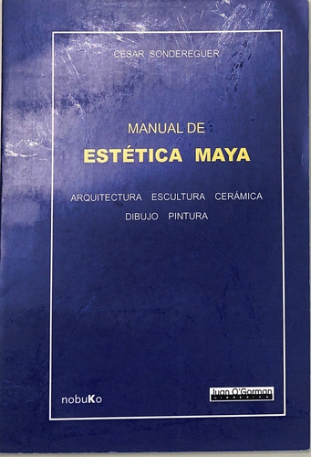 Imagen 2 de 2 de Manual De Estética Maya