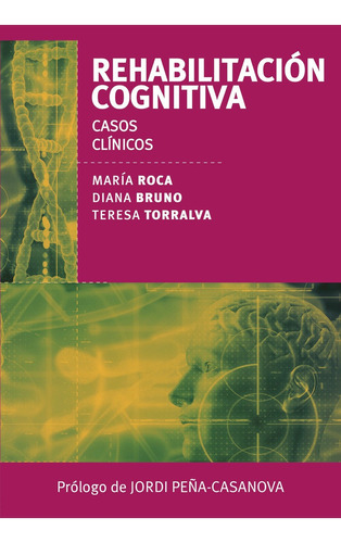 Rehabilitacion Cognitiva - Casos Clinicos - Diana Bruno
