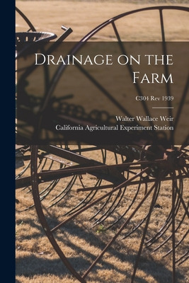 Libro Drainage On The Farm; C304 Rev 1939 - Weir, Walter ...