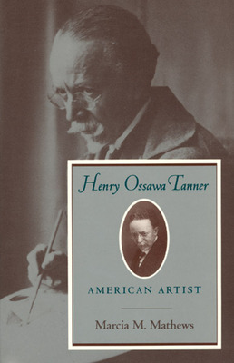 Libro Henry Ossawa Tanner: American Artist - Mathews, Mar...