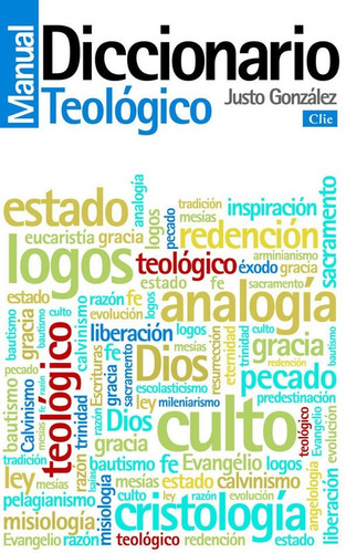 Imagen 1 de 2 de Diccionario Teológico De Bolsillo, Justo Gonzalez, Estudio