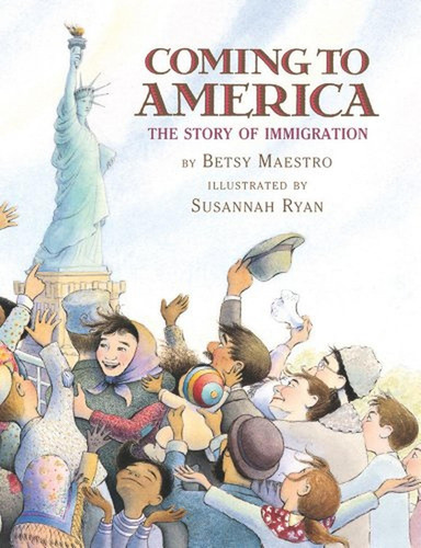 Coming To America: The Story Of Immigration: The Story Of Immigration (libro En Inglés), De Maestro, Betsy. Editorial Scholastic Press, Tapa Pasta Dura, Edición Illustrated En Inglés, 1996