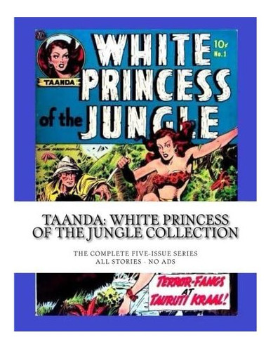 Libro: Taanda: La Princesa Blanca De La Jungla Colección: Th