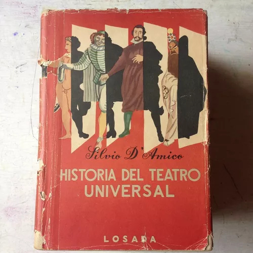 Historia Del Teatro Universal (4 Tomos) Silvio D'amico