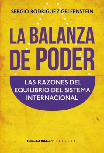 La Balanza De Poder. Equilibrio Del Sistema Internacional