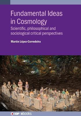 Libro Fundamental Ideas In Cosmology : Scientific, Philos...