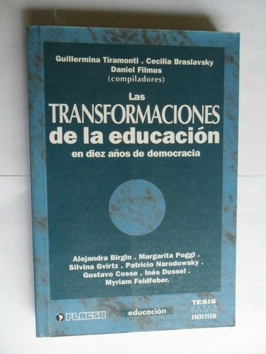 Transformaciones Educación Diez Años Democracia - Impecable