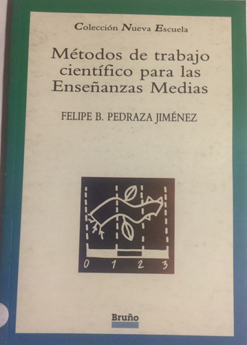 Libro Metodos De Trabajo Cientifico Para Enseñanzas Medias