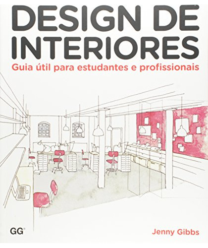 Libro Design De Interiores Guia Util Para Estudiantes Y De G