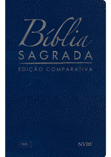 Bíblia comparativa extra gigante RC - NVI - Luxo azul, de Sbi. Geo-Gráfica e Editora Ltda em português, 2017