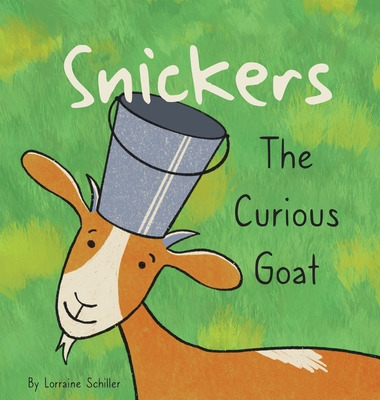 Libro Snickers The Curious Goat - Schiller, Lorraine