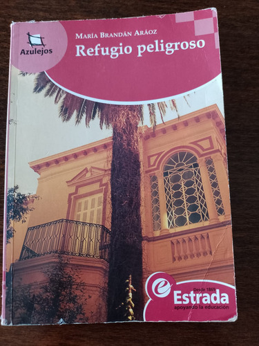 Refugio Peligroso - Estrada (Usado)