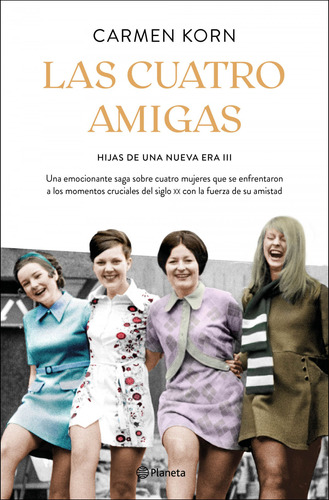 Libro Las Cuatro Amigas Saga Hijas De Una Nueva Era 3  De Ko