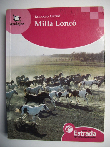 Milla Loncó Rodolfo Otero Subrayado En Lapiz            C133