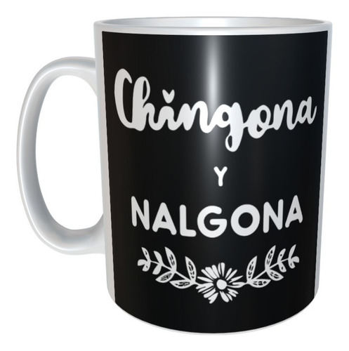 Taza Con Caja De Regalo Chingona Y Nalgona