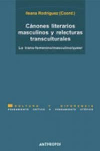 Libro Cã¡nones Literarios Masculinos Y Relecturas Transcu...
