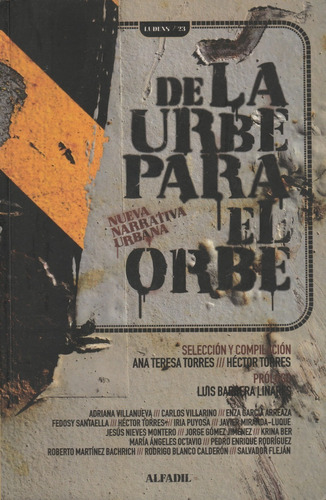 De La Urbe Para Orbe Nueva Narrativa Urbana Ana T Torres