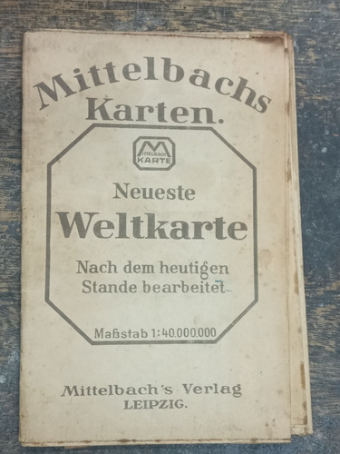 Neueste Weltkarte * Mittelbachs Karten * 1918 *