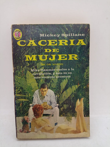 Caceria De Mujer - Mickey Spillane - Diana - Usado 