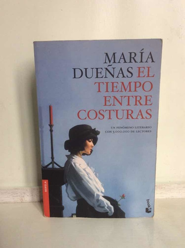 El Tiempo Entre Costuras - María Dueñas - Lit Española