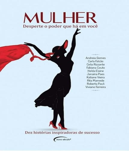 Livro Mulher - Desperte O Poder Que Ha Em Voce