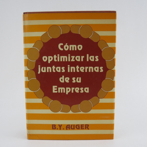L1556 Como Optimizar Las Juntas Internas De Su Empresa (Usado)