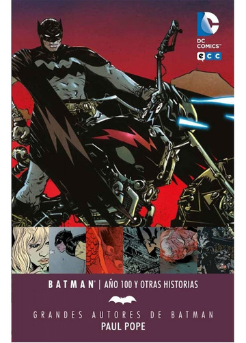 Batman: Año 100 Y Otras Historias / Grandes Autores (t.d)