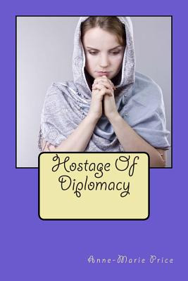 Libro Hostage Of Diplomacy - Price, Anne-marie