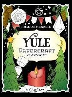 Libro Coloring Book Of Shadows : Yule Papercraft For A Ma...