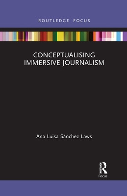 Libro Conceptualising Immersive Journalism - Sã¡nchez Law...