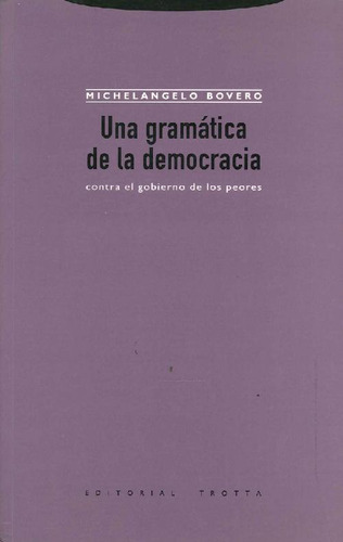 Libro Una Gramática De La Democracia De Michelangelo Bovero