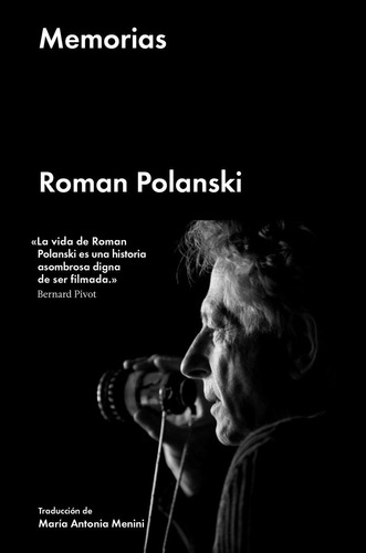 Memorias - Roman Polanski - Mal Paso