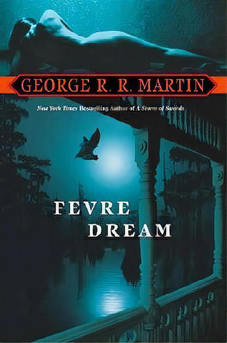 Fevre Dream, De George R. R. Martin. Editorial Random House Usa Inc, Tapa Blanda En Inglés