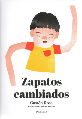 Libro: Zapatos Cambiados - Gastón Rosa