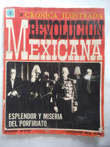 Cronica Ilustrada 01 Revolucion Mexicana Publex