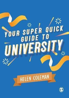 Libro Your Super Quick Guide To University - Helen Coleman